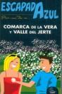 Escapada Azul Comarca De La Vera Y Valle Del Jerte - Preview