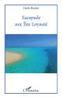 Escapade Aux Îles Loyauté - Preview
