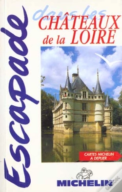 Capa do artigo Escapade ; Chateaux De La Loire