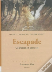 Escapade - Conversation 2015 -2016