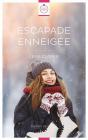 Escapade Enneigée - Preview