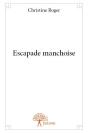 Escapade Manchoise - Preview