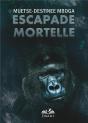 Escapade Mortelle - Preview