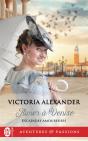 Escapades Amoureuses - 2 - Aimer A Venise - Preview