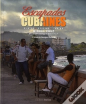 Escapades Cubaines