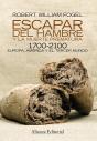 Escapar Del Hambre Y La Muerte Prematura, 1700-2100 - Preview