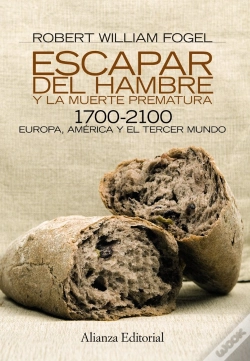 Capa do artigo Escapar Del Hambre Y La Muerte Prematura, 1700-2100