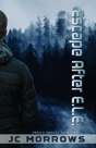 Escape After E.L.E. - Preview