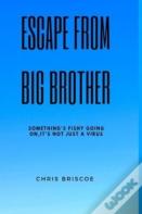 Escape Big Brother