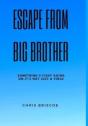 Escape Big Brother - Preview