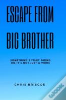 Escape Big Brother