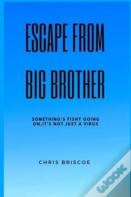 Escape Big Brother