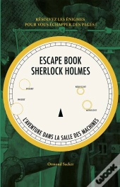 Escape Book Sherlock Holmes ; L'Aventure Dans La Salle Des Machines