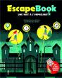 Escape Book: Une Nuit À L'Orphelinat - Preview