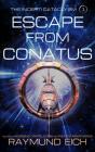 Escape From Conatus - Preview