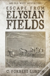 Escape From Elysian Fields