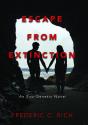 Escape From Extinction, An Eco-Genetic Novel - Preview