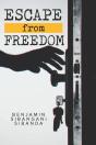 Escape From Freedom - Preview