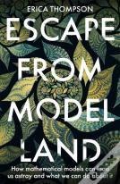 Escape From Model Land