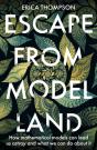 Escape From Model Land - Preview