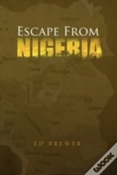 Escape From Nigeria