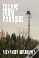 Escape From Paradise