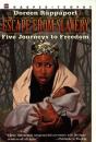 Escape From Slavery - Preview
