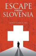 Escape From Slovenia