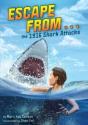 Escape From . . . The 1916 Shark Attacks - Preview