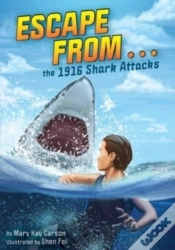 Capa do artigo Escape From . . . The 1916 Shark Attacks