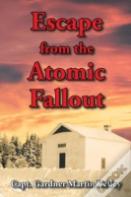 Escape From The Atomic Fallout