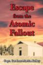Escape From The Atomic Fallout - Preview