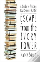 Escape From The Ivory Tower