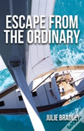 Escape From The Ordinary