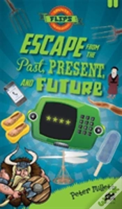 Capa do artigo Escape From The Past, Present, And Future