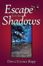 Escape From The Shadows - Preview