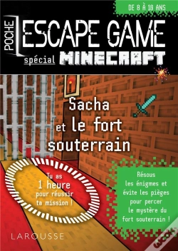 Capa do artigo Escape Game De Poche Spécial Minecraft ; Sacha Et Le Fort Souterrain