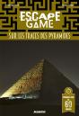 Escape Game : Sur Les Traces Des Pyramides - Preview