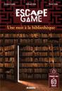 Escape Game : Une Nuit A La Bibliotheque - Preview