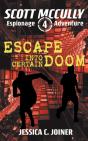 Escape Into Certain Doom - Preview