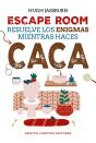 Escape Room. Resuelve Los Enigmas Mientras Haces Caca - Preview