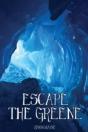 Escape The Greene - Sequel To Beyond The Greene - Preview