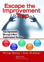Escape The Improvement Trap - Preview