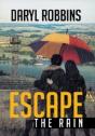 Escape The Rain - Preview