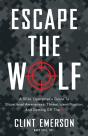 Escape The Wolf - Preview