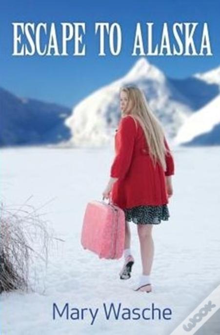Escape To Alaska