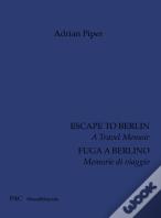 Escape To Berlin