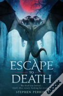 Escape To Death