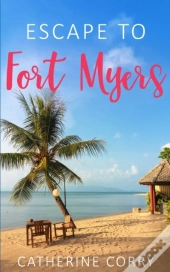 Escape To Fort Myers