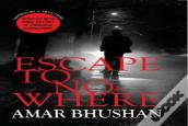 Escape To Nowhere